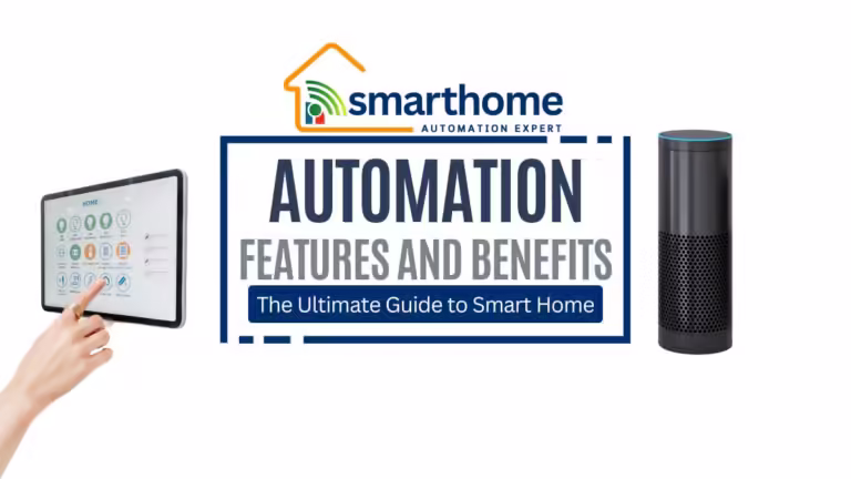 A visual guide showcasing Home Automation Features and Benefits with a hand interacting with a tablet displaying smart home icons, next to a smart speaker.